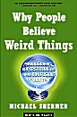 Why People Believe Weird Things