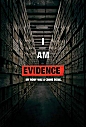 I Am Evidence