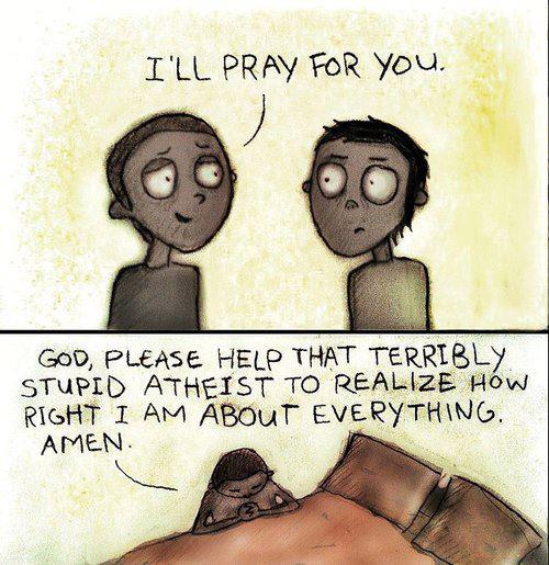 I'll pray for you